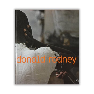 Donald Rodney: Doublethink